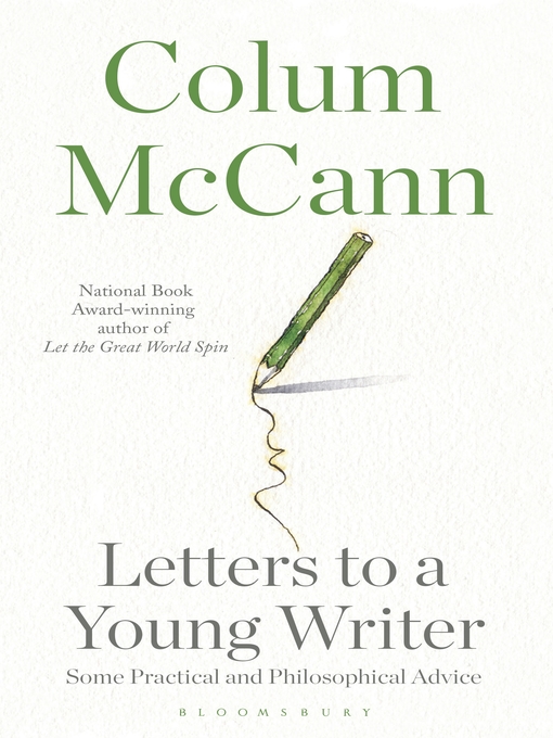 Title details for Letters to a Young Writer by Colum McCann - Available